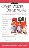 Other Voices Other Vistas Short Stories From Africa China India Japan And Latin America