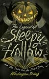 The Legend of Sleepy Hollow and Other Stories From the Sketch Book (Signet Classics)