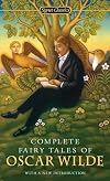 The Complete Fairy Tales of Oscar Wilde