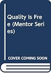 Quality Is Free