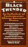 Black Thunder: An Anthology of African-American Drama
