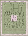 Gay American History: Lesbians and Gay Men in the U.S.A.
