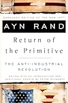 The Return of the Primitive: The Anti-Industrial Revolution