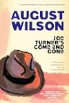 Joe Turner's Come and Gone
