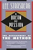 A Dream Of Passion The Development Of The Method