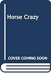 Horse Crazy