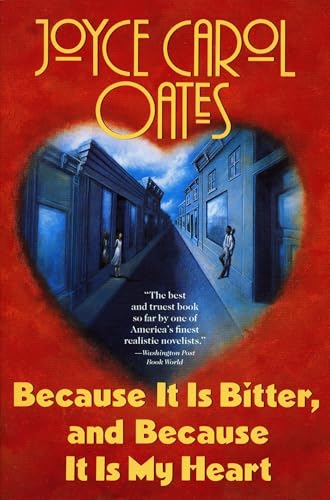 Because It Is Bitter, and Because It Is My Heart book cover