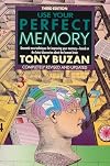 Use Your Perfect Memory: Dramatic New Techniques for Improving Your Memory; Third Edition (Plume)