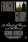 Fragile Glory: A Portrait of France and the French