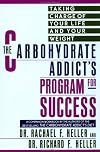 The Carbohydrate Addict's Program for Success