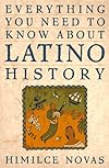 Everything You Need to Know About Latino History