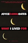 What I Lived for - Joyce Carol Oates