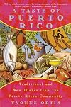 A Taste of Puerto Rico: Traditional and New Dishes from the Puerto Rican Community