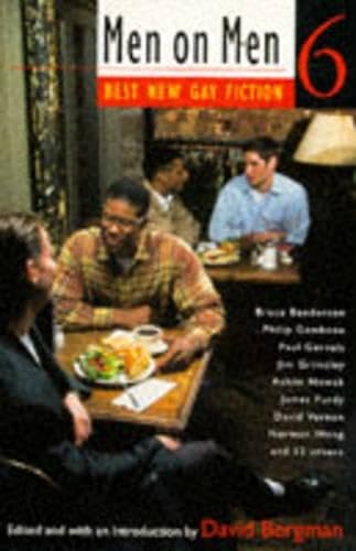 Men on Men 6: Best New Gay Fiction book cover