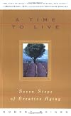 A Time to Live: Seven Tasks of Creative Aging