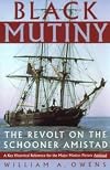 Black Mutiny: Revolt on the Schooner Amistad