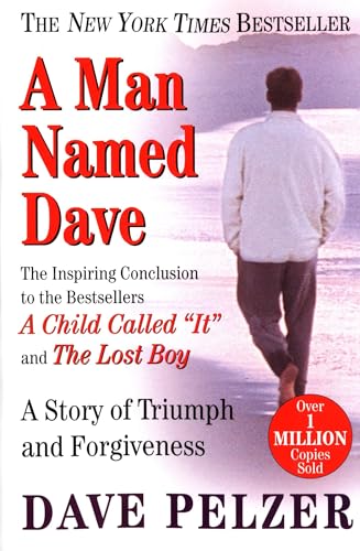 A Man Named Dave: A Story of Triumph and Forgiveness book cover