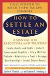 How to Settle an Estate: A Manual for Executors and Trustees