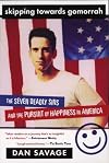 Skipping Towards Gomorrah: The Seven Deadly Sins and the Pursuit of Happiness in America