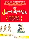 The Darwin Awards III: Survival of the Fittest