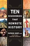 Ten Discoveries That Rewrote History