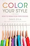 Color Your Style: How to Wear Your True Colors