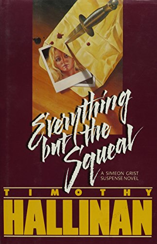 Everything But the Squeal book cover