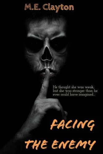 Facing The Enemy book cover