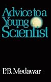 Advice to a Young Scientist
