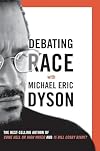 Debating Race: with Michael Eric Dyson