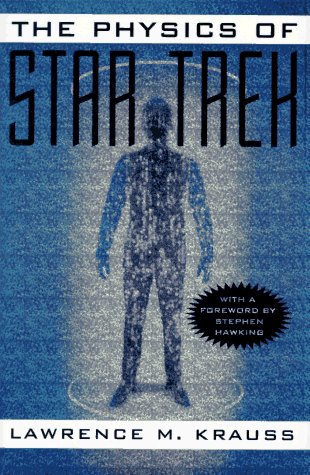 The physics of Star Trek / Lawrence M. Krauss