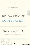 The Evolution Of Cooperation Revised Edition
