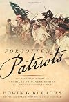 Forgotten Patriots: The Untold Story of American Prisoners During the Revolutionary War