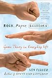 Rock Paper Scissors Game Theory In Everyday Life