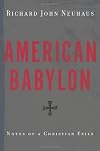 American Babylon: Notes of a Christian Exile