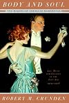 Body And Soul: The Making Of American Modernism