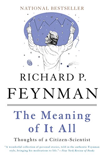The Meaning of It All (By: Richard P. Feynman) cover