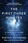 The First Three Minutes