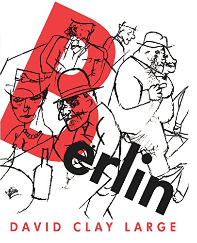 Berlin (By: David Clay Large) cover