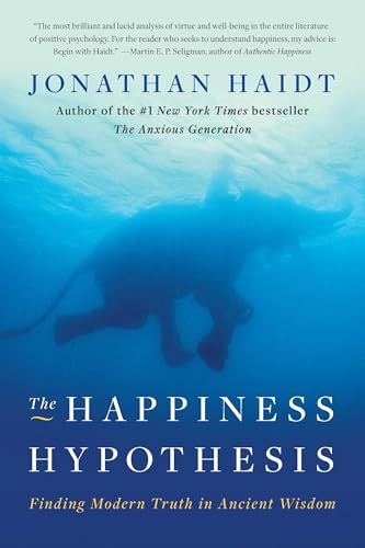 The Happiness Hypothesis by Jonathan Haidt