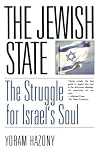 The Jewish State: The Struggle for Israel's Soul