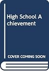 High School Achievement