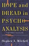 Hope And Dread In Pychoanalysis