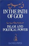 In the Path of God: Islam and Political Power