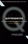 Quintessence: The Mystery of the Missing Mass