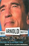 Why Arnold Matters: The Rise Of A Cultural Icon