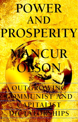 Power And Prosperity Outgrowing Communist And Capitalist
