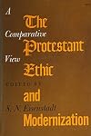 Protestant Ethic and Modernization: A Comparative View