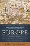 Europe The Struggle For Supremacy From 1453 To The Present