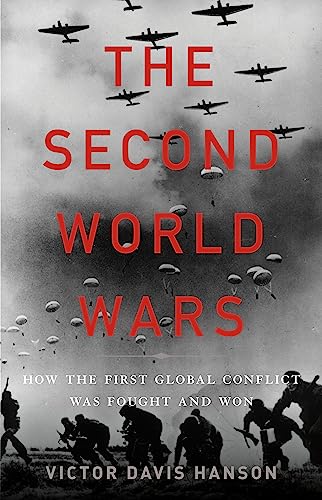 The Second World Wars (By: Victor Davis Hanson) cover